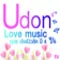 Udon Love music ���駷�� �